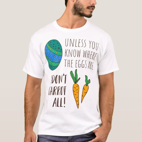 Funny Cute Easter Pun Quote Saying Doodle Cartoon T_Shirt