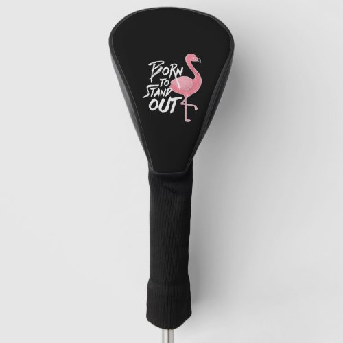 Funny Cute Flamingo Saying Quote Tropic Animal   Golf Head Cover