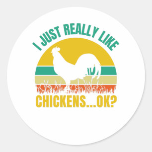 Funny Cute Gift For Pet Chicken Lovers Classic Round Sticker