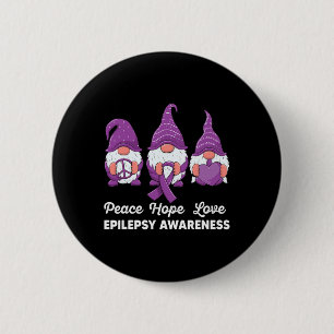 Funny cute Gnomes Peace hope love epilepsy Awarene Button