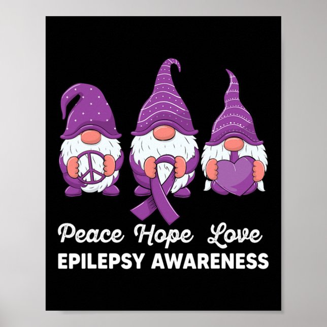 Funny Cute Gnomes Peace Hope Love Epilepsy Awarene Poster (Front)