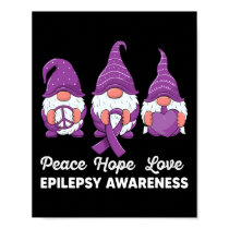 Funny cute Gnomes Peace hope love epilepsy Awarene Poster