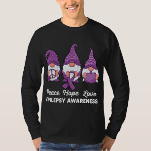 Funny cute Gnomes Peace hope love epilepsy Awarene T-Shirt