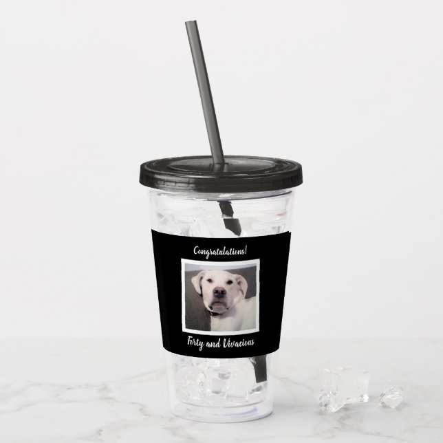 Funny Cute Grumpy White Dog 40th Birthday Black Acrylic Tumbler (Front Ice)