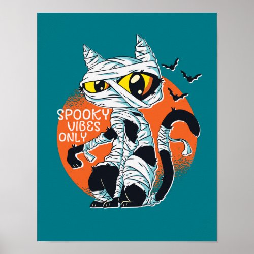 Funny Cute Halloween Mummy Black Cat Lover Poster