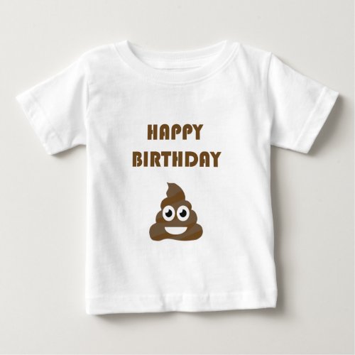 Funny Cute Happy Birthday Party Poop Emoji Baby T_Shirt