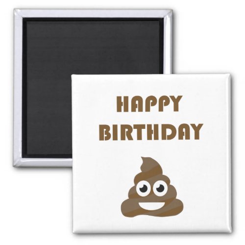 Funny Cute Happy Birthday Party Poop Emoji Magnet