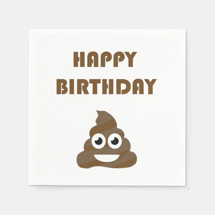 Funny Cute Happy Birthday Party Poop Emoji Paper Napkins | Zazzle