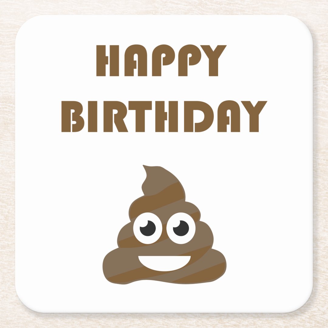 Funny Cute Happy Birthday Party Poop Emoji Square Paper Coaster | Zazzle