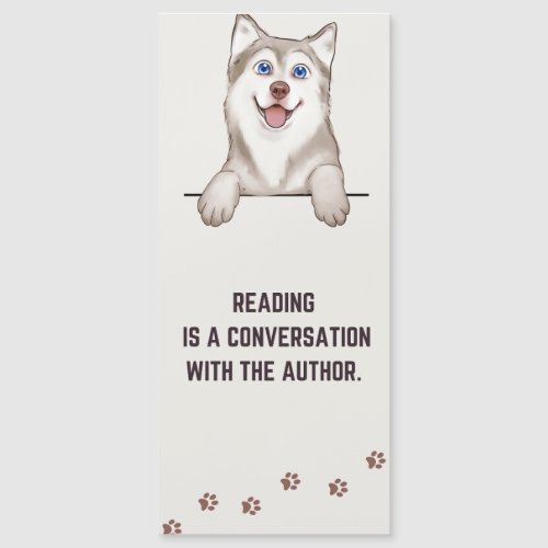 Funny Cute Huskie Dog Bookmark with Reading Quote