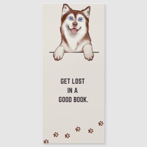 Funny Cute Huskie Dog Bookmark with Reading Quote