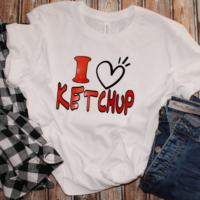 Funny Cute I Love Ketchup T-Shirt (Creator Uploaded)