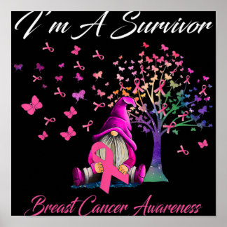 Funny Cute I'm A Survivor Breast Cancer Awareness Poster