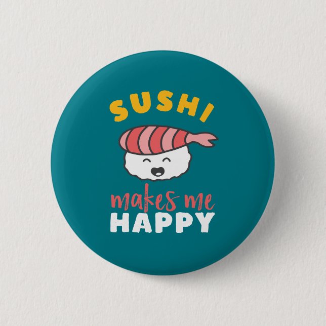 Funny Cute Kawaii Sushi Japanese Food Lover Button (Front)