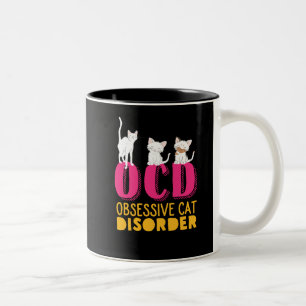 Funny Cute Kittens OCD Obsessive Cat Disorder Two-Tone Coffee Mug