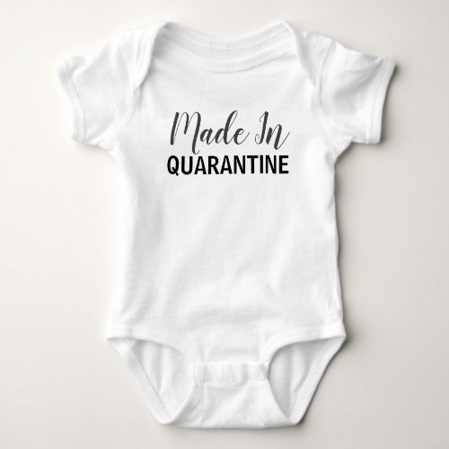 funny cute made in quarantine baby bodysuit