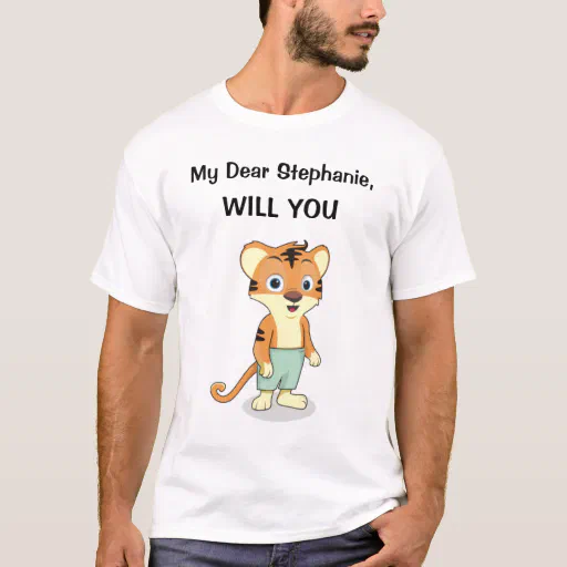 Funny Cute Marry Me Marriage Proposal Tiger Name T-Shirt