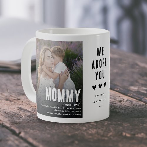 Funny Cute MOMMY Definition 2 Photo  Coffee Mug