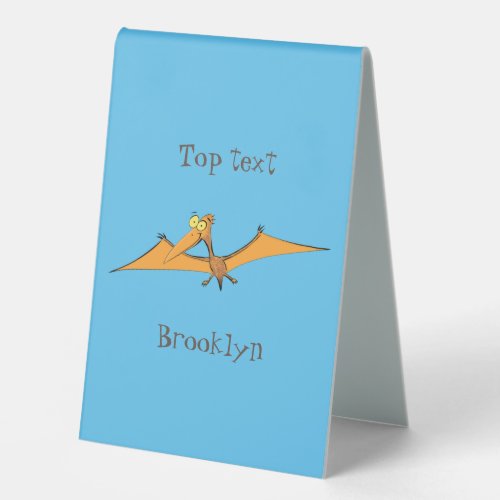 Funny cute orange flying pterodactyl cartoon table tent sign
