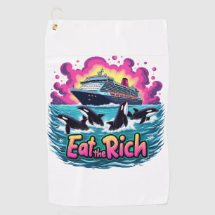 Funny Cute Orca Whale Eat The Rich Golf Towel