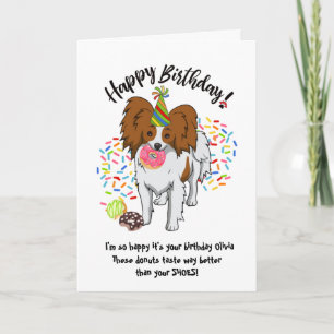 Funny Cute Papillion Pet Dog Birthday Card Donuts