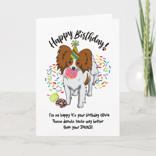 Funny Cute Papillion Pet Dog  Birthday Card Donuts