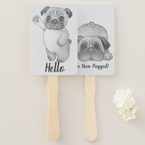 funny cute pug waving picture with fun slogan hand fan