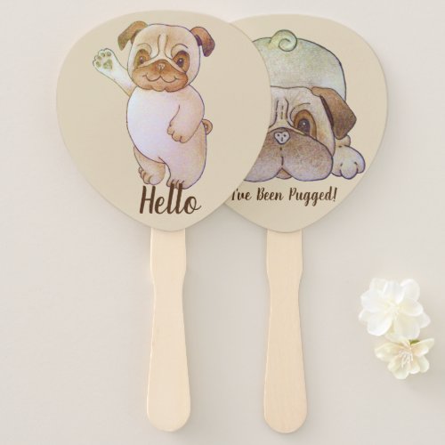 funny cute pug waving picture with fun slogan hand fan