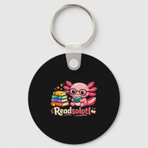 Funny cute readsolotl books axolotl lover bookworm keychain