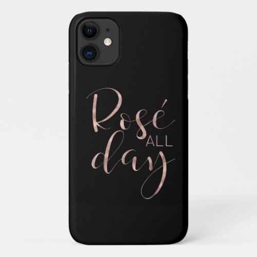 Funny Cute Rose All Day Wine Lover Gift iPhone 11 Case