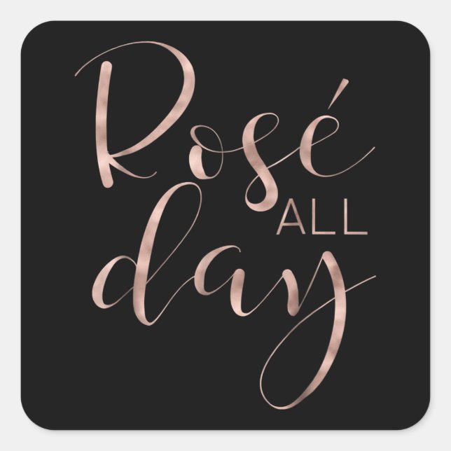 Funny Cute Rose All Day Wine Lover Gift Square Sticker (Front)