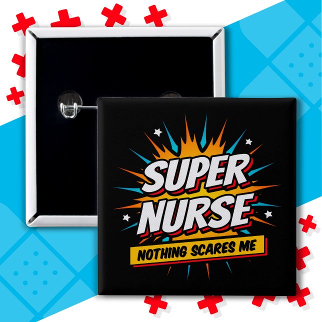 Funny Cute Sarcastic Superhero Nurse Appreciation Button (Creator Uploaded)