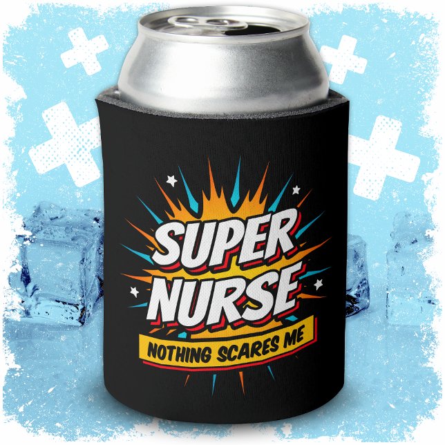 Funny Cute Sarcastic Superhero Nurse Appreciation Can Cooler (Creator Uploaded)