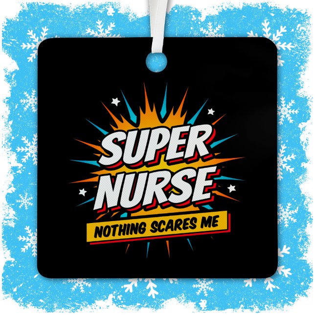Funny Cute Sarcastic Superhero Nurse Appreciation Metal Ornament (Creator Uploaded)