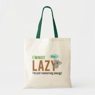 Funny Cute Sleeping Koala Bear Not Lazy Quote Tote Bag