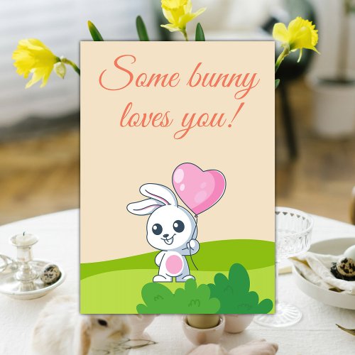 Funny Cute Some Bunny Loves You Easter Holiday Card