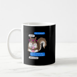 Funny Cute Squirrel Lover Texting The Bird Feeder Coffee Mug