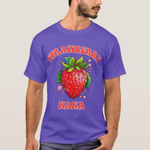Funny Cute Strawberry Nana Grandmother Parent  fri T_Shirt