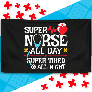 Funny Cute Super Tired Nurse Day Shift Night Banner