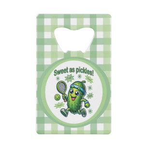 Funny Cute Sweet as Pickles Pickleball Credit Card Bottle Opener
