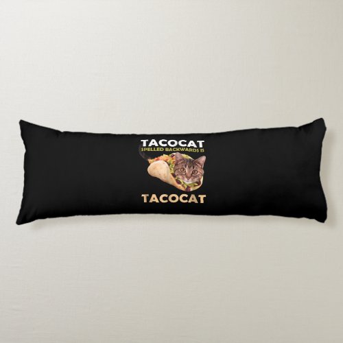Funny Cute Tacocat Taco Cat Spelled Backward Body Pillow