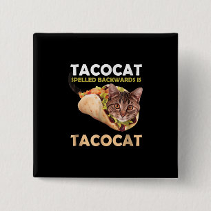 Funny Cute Tacocat Taco Cat Spelled Backward Button