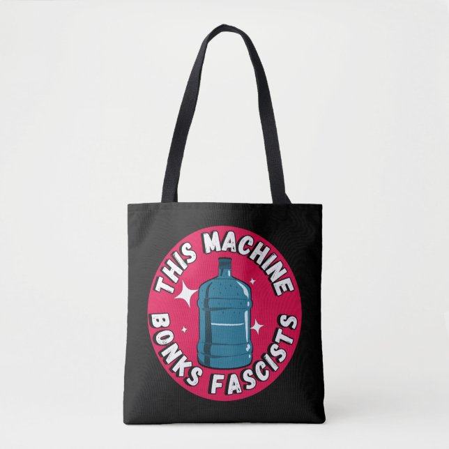 Funny Cute This machine Bonks fascists Tote Bag (Front)