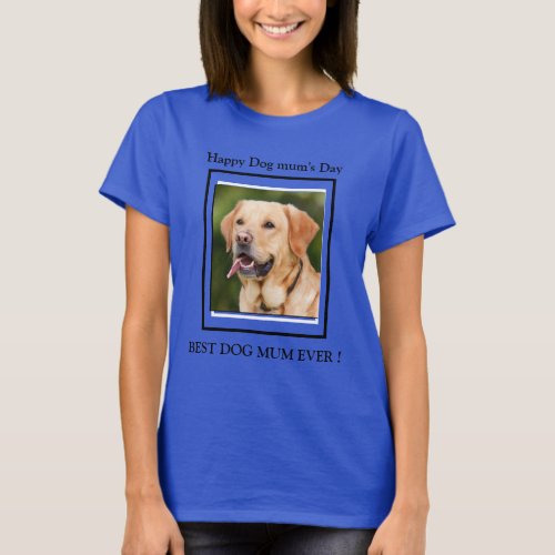  FUNNY CUTE TRENDY DOG MUM T_Shirt