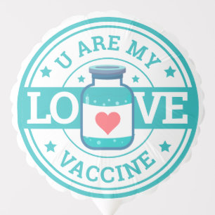 Funny Cute Valentine Covid-19 Vaccine Balloon