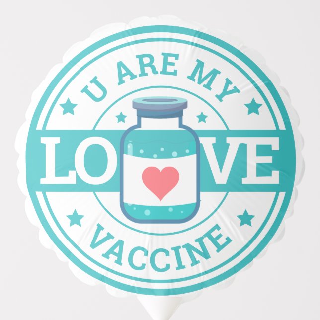 Funny Cute Valentine Covid-19 Vaccine Balloon (Front)