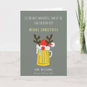 Funny Cute Wonderful Time For Rein beer Christmas Holiday Card