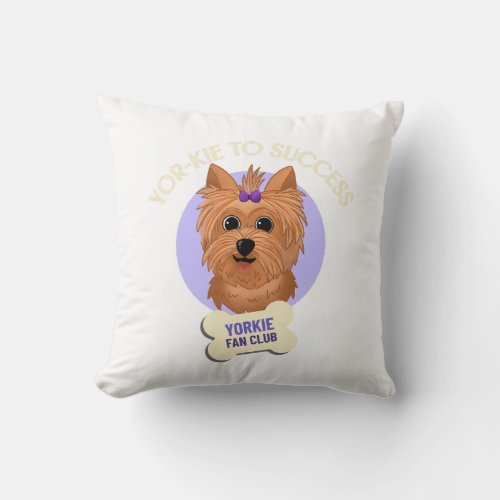 Funny Cute Yorkshire Terrier Fan Club Pillow