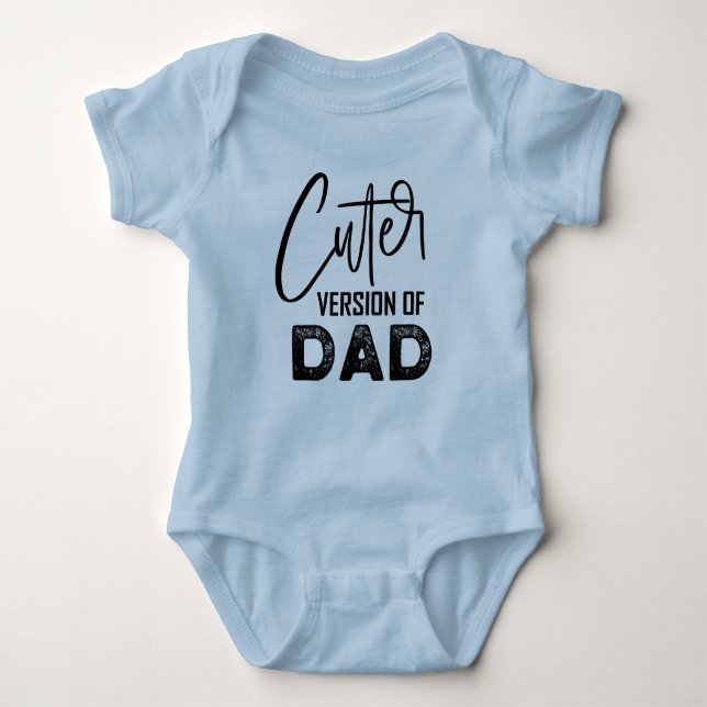 Funny cuter version Dad boy Baby Bodysuit (Front)