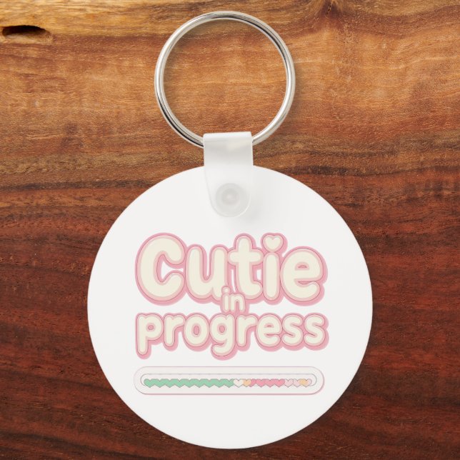 Funny "Cutie in Progress" Loading Bar Keychain (Front)